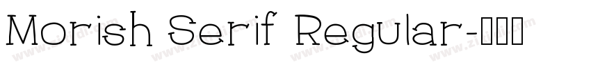 Morish Serif Regular字体转换